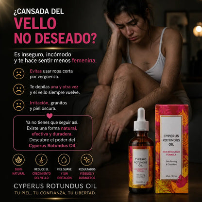 Cyperus Rotundus – Aceite para eliminar el Vello